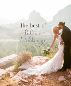 A bride and groom kiss atop one of Sedona’s red rocky cliffs with superimposed words that read “The best of Sedona Weddings”